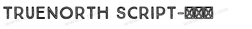 TrueNorth Script字体转换